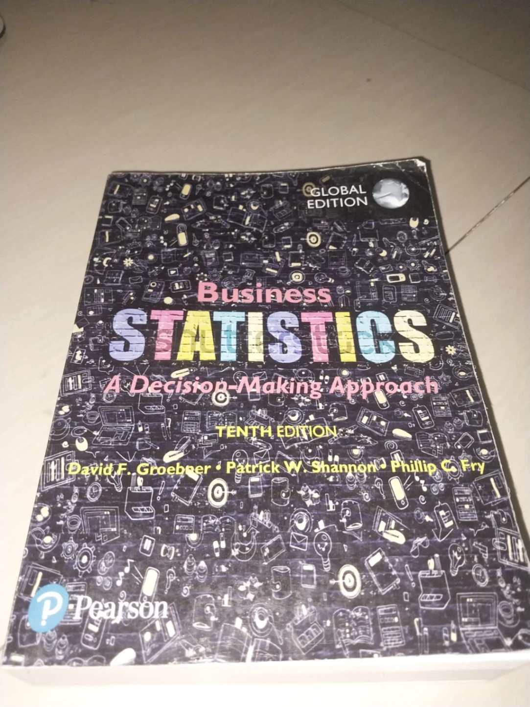 Buku Business Statistics: A Decision-Making Approach 10th Edition - Pearson Global Edition (Bekas)
